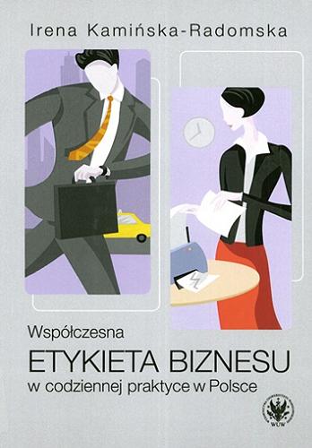 Okładka książki  Współczesna etykieta biznesu w codziennej praktyce w Polsce  2