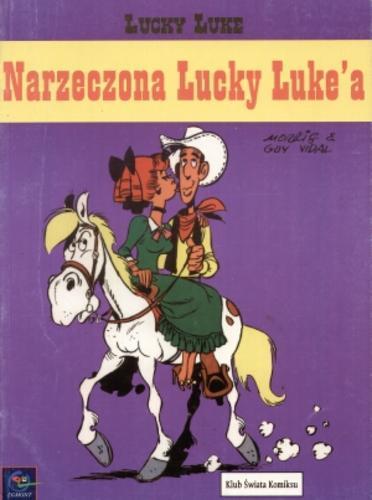 Okładka książki Narzeczona Lucky Luke`a / scen. Guy Vidal, rys. Morris ; przekł. z jęz. franc. Marek Puszczewicz.