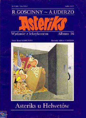 Okładka książki Asteriks u Helwetów / Rene Goscinny ; rysunki: Albert Uderzo ; przekład: Joanna Sztuczyńska.