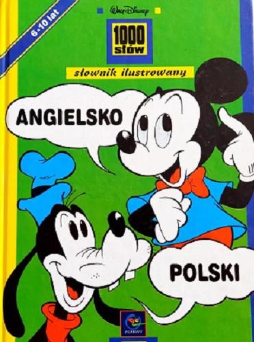 Okładka książki  1000 słów : słownik ilustrowany angielsko-polski  2