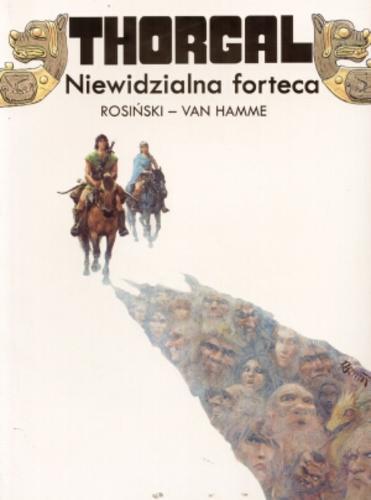 Okładka książki Niewidzialna forteca / rys. Grzegorz Rosiński ; scen. Jean Van Hamme ; przekł. z jęz. fran. Wojciech Birek