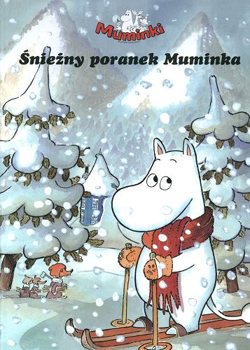 Okładka książki  Śnieżny poranek Muminka  7
