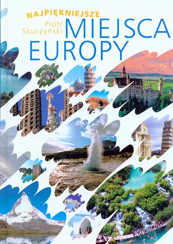 Okładka książki  Najpiękniejsze miejsca Europy  8