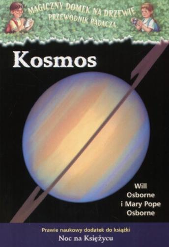 Okładka książki  Kosmos : prawie naukowy dodatek do książki Noc na Księżycu : przewodnik badacza  3