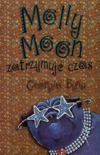Okładka książki  Molly Moon zatrzymuje czas  5