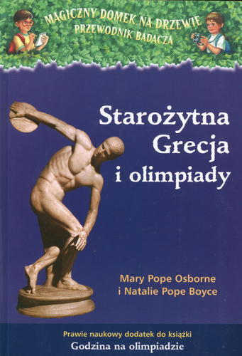 Starożytna Grecja i olimpiady : prawie naukowy dodatek do książki Godzina na olimpiadzie : przewodnik badacza Tom 16.1