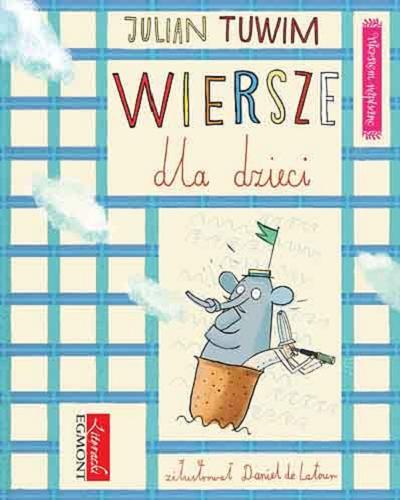 Okładka książki Wiersze dla dzieci / Julian Tuwim ; zil. Daniel de Latour.