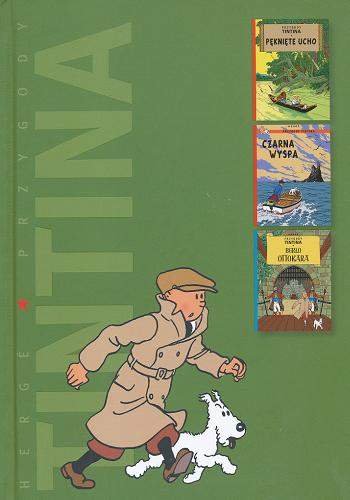 Okładka książki Pęknięte ucho /  Hergé ; [przekł. z fr. Marek Puszczewicz].