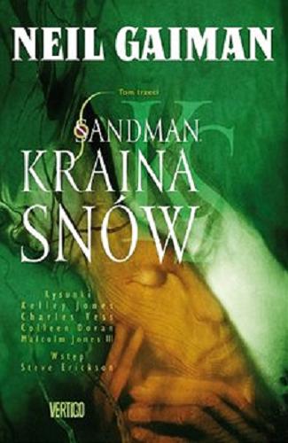 Okładka książki Kraina snów / [scenariusz Neil Gaiman ; rysunki Kelley Jones ; tłumaczenie z języka angielskiego Paulina Braiter].