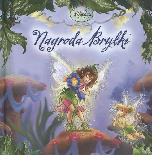 Okładka książki Nagroda Bryłki / Lisa Papademetriou ; Disney Storybook Artists ; tł. Andrzej Polkowski.