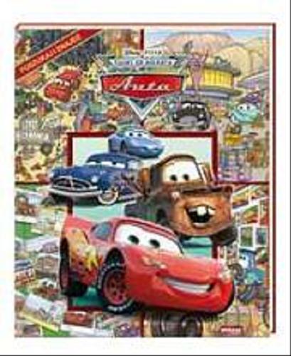 Okładka książki Auta : Poszukaj i znajdź / napisał Caleb Burroughs; tł. Małgorzata Fabianowska ; Disney, Pixar; il. Art Mawhinney i Disney Storybook Artists