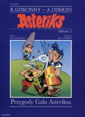 Okładka książki Przygody Gala Asteriksa [komiks] / Rene Goscinny ; Albert Uderzo ; tł. Andrzej Frybes.