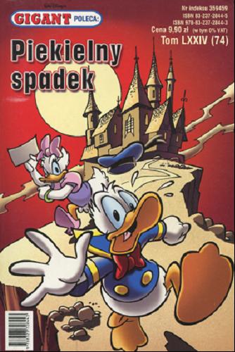 Okładka książki Kaczor Donald : piekielny spadek / Walt Disney ; tł. Anna Kontkiewicz ; tł. Jacek Drewnowski.