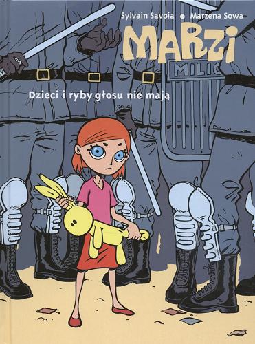 Okładka książki Dzieci i ryby głosu nie mają / rysunki Sylvain Savoia ; tekst Marzena Sowa.