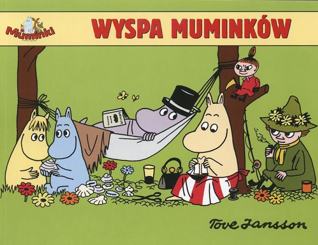 Okładka książki Wyspa Muminków / [scenariusz i rysunki Tove Jansson] ; tłumaczenie [ze szwedzkiego] Teresa Chłapowska.