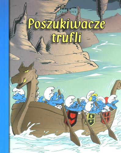 Okładka książki Poszukiwacze trufli /  Peyo.