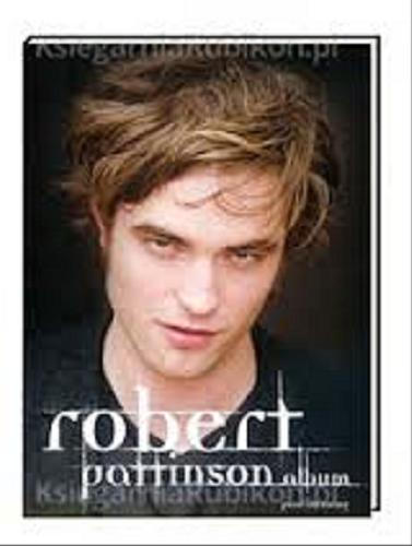 Okładka książki  Robert Pattinson  1