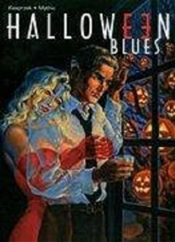 Okładka książki Halloween blues / Kas, Mythic ; [przekł. z jęz. fr. Weronika Kasprzak, Maria Mosiewicz].
