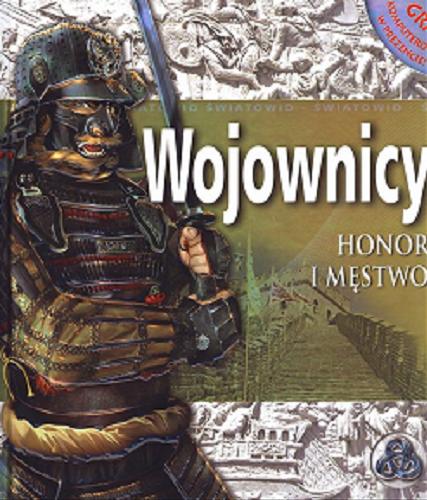 Okładka książki  Wojownicy : honor i męstwo  10