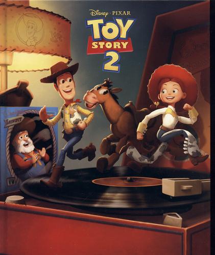 Okładka książki Toy Story 2 / Redakcja: Teresa Duralska-Macheta, tłumaczenie Małgorzata Fabianowska ; Disney, Pixar.