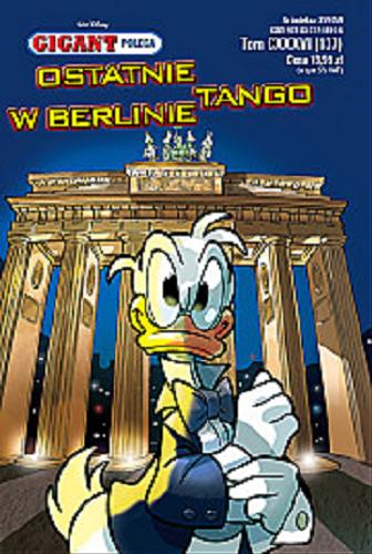 Okładka książki Ostatnie tango w Berlinie / [red. prowadzący Artur Skura ; tł. z ang. Jacek Drewnowski].