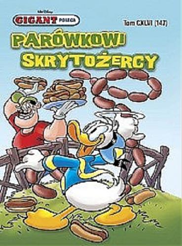Okładka książki Parówkowi skrytożercy / [redaktor prowadzący Artur Skura ; tłumaczenie Jacek Drewnowski].