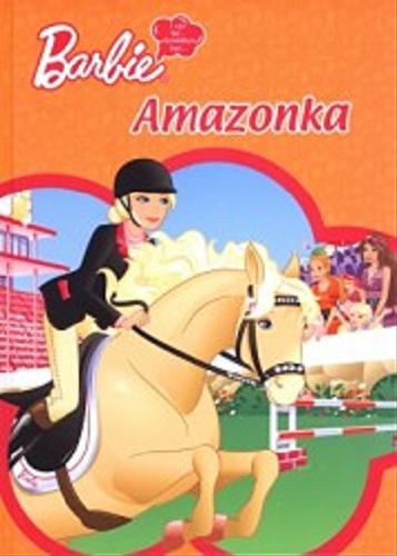 Okładka książki Barbie amazonka / Freya Woods, tł. Małgorzata Fabianowska