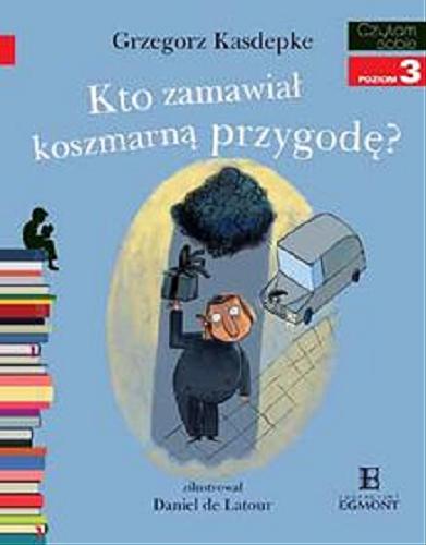 Kto zamawiał koszmarną przygodę ? Tom 5.9