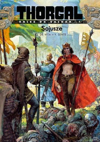 Okładka książki Sojusze / rys. G. De Vita ; scen. Y. Sente ; [przekł. z jęz. fr. Wojciech Birek].