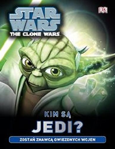 Okładka książki  Star Wars : Kim są Jedi ?  2