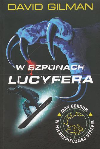 Okładka książki W szponach Lucyfera /  David Gilman ; tł. [z ang.] Janusz Maćczak.