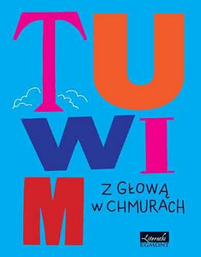 Okładka książki Z głową w chmurach / Julian Tuwim ; [rys. Marcin Wicha].