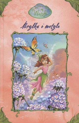 Okładka książki Bryłka i motyle / Kitty Richards ; ilustracje Judith Clarke oraz Disney Storybook Artists ; tłumaczenie Andrzej Polkowski.
