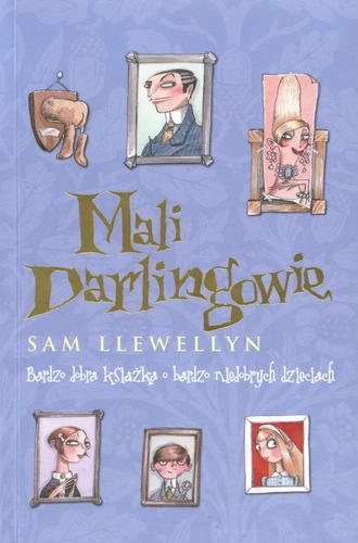 Okładka książki Mali Darlingowie / Sam Llewellyn ; tł. [z ang.] Anna Wichlińska-Kacprzak.