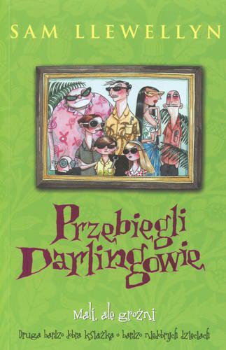 Okładka książki Przebiegli Darlingowie / Sam Llewellyn ; tłumaczenie [z angielskiego] Anna Wichlińska-Kacprzak