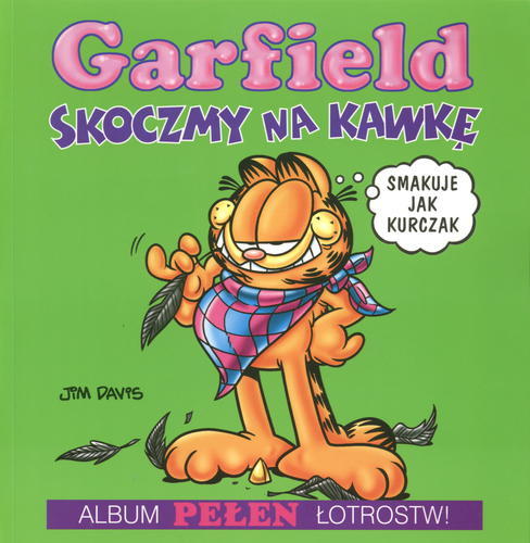 Okładka książki Garfield - Skoczymy na kawkę / Jim Davis ; tłumaczenie Anna Niedźwiecka.
