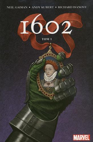 Okładka książki  1602 [tysiąc sześćset dwa] [komiks] t. 1, nr 1-4  1