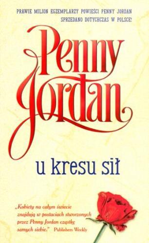 Okładka książki U kresu sił / Penny Jordan ; tł. Janusz Węgiełek.