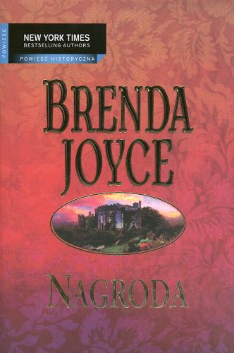 Okładka książki Nagroda / Brenda Joyce ; przełożyła Katarzyna Kasterka.