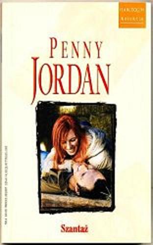 Okładka książki Szantaż / Penny Jordan ; tłumaczyła Ewa Górczyńska.