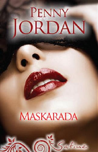 Okładka książki Maskarada / Penny Jordan ; tł. Monika Krasucka.