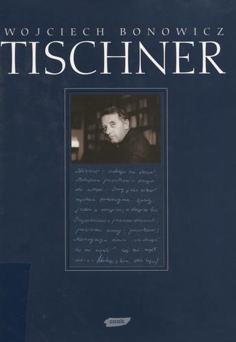 Okładka książki Tischner / Wojciech Bonowicz.