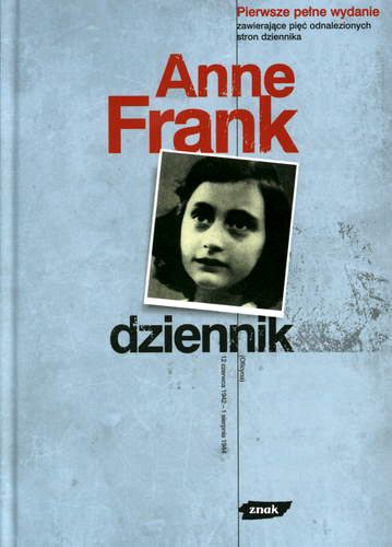 Okładka książki Dziennik : (oficyna) : 12 czerwca 1942-1 sierpnia 1944 / Anne Frank ; zestawione przez Otto Franka i Mirjam Pressler ; przekł. Alicja Dehue-Oczko.