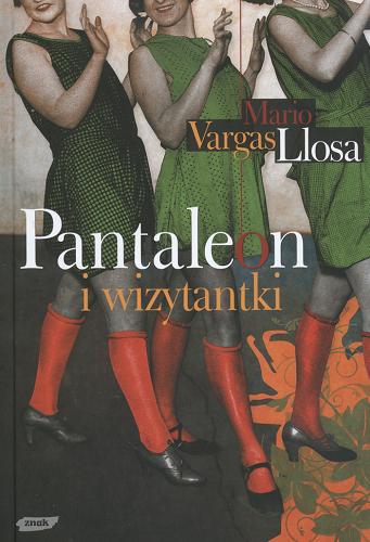 Okładka książki Pantaleon i wizytantki / Mario Vargas Llosa ; przeład Casas Carlos Marrodán.