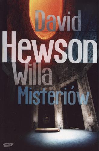 Okładka książki Willa Misteriów / David Hewson ; tł. Dariusz Żukowski.