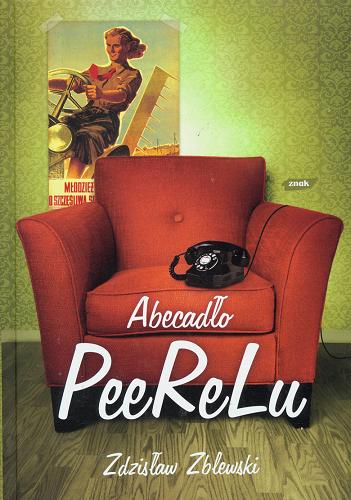 Okładka książki Abecadło PeeReLu / Zdzisław Zblewski.