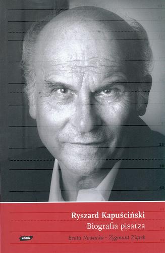 Okładka książki  Ryszard Kapuściński : biografia pisarza  1