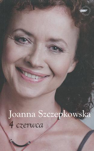 Okładka książki 4 czerwca /  Joanna Szczepkowska.