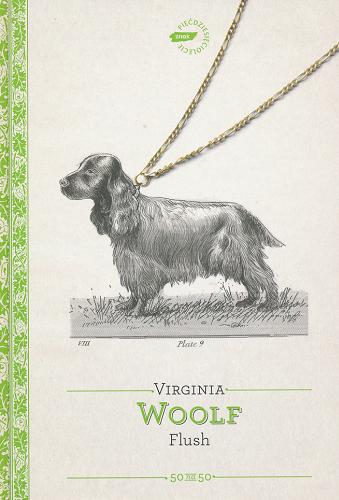 Okładka książki Flush : biografia / Virginia Woolf ; przełożyła Maria Ryć.