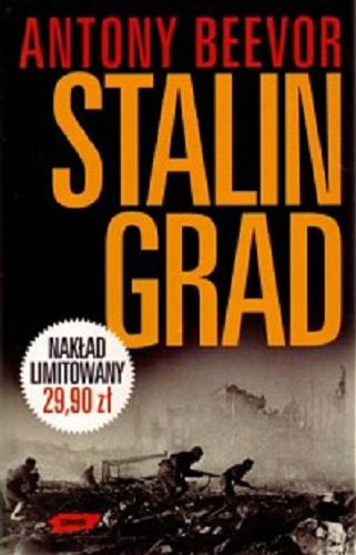 Okładka książki Stalingrad / Antony Beevor ; przeł. Mirosław Bielewicz.